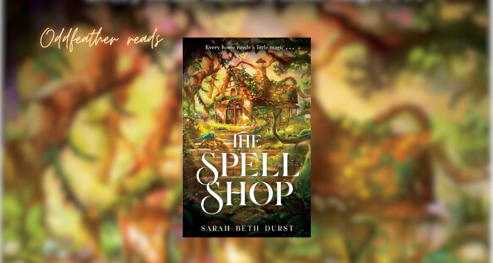 The Spellshop by Sarah Beth Durst banner